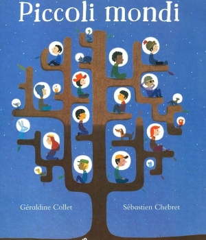 Piccoli mondi, Geraldine Collet e Sebastian Chebret, coccole books, 12 €